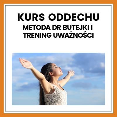 Kurs Oddechu - Metoda Butejki i Trening Uważności